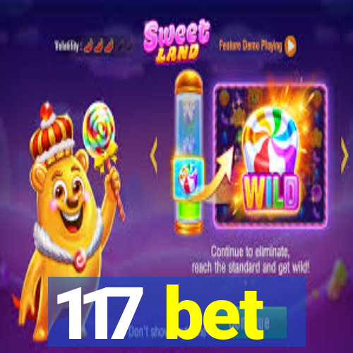 117 bet